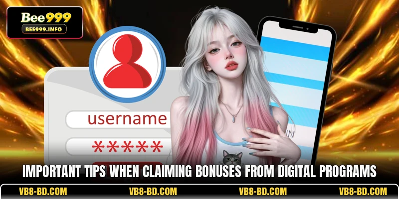 Important Tips When Claiming Bonuses from Digital Programs