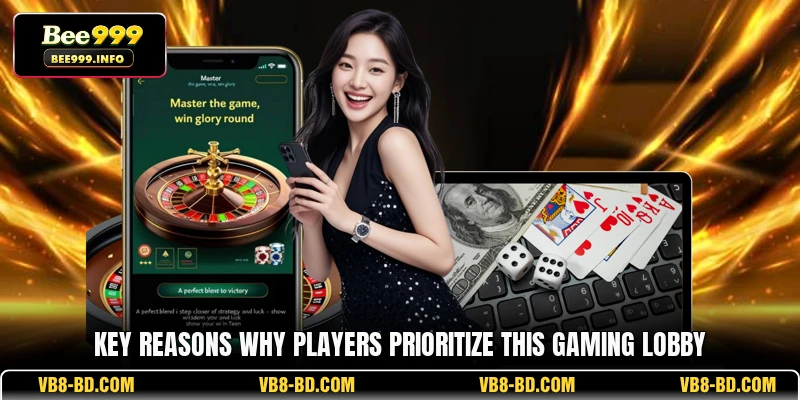 Key reasons why players prioritize this gaming lobby