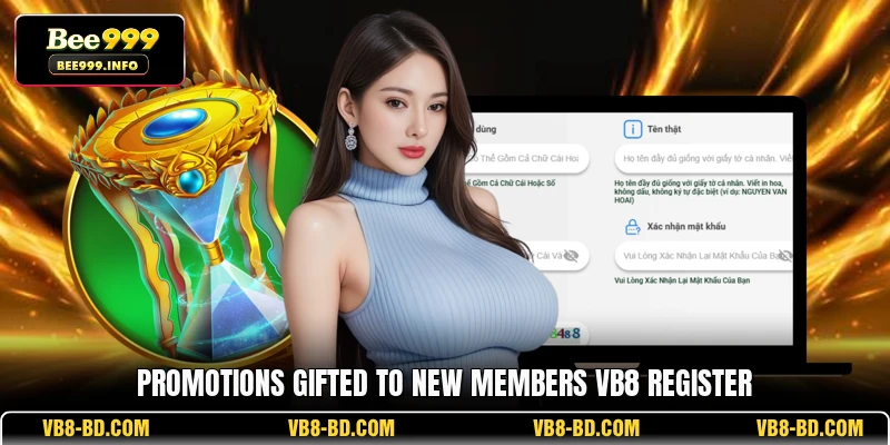 Promotions gifted to new members VB8 register