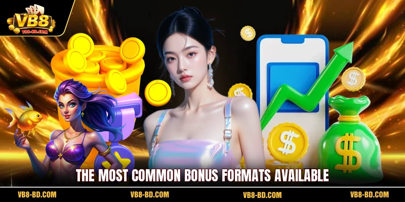 The Most Common Bonus Formats Available