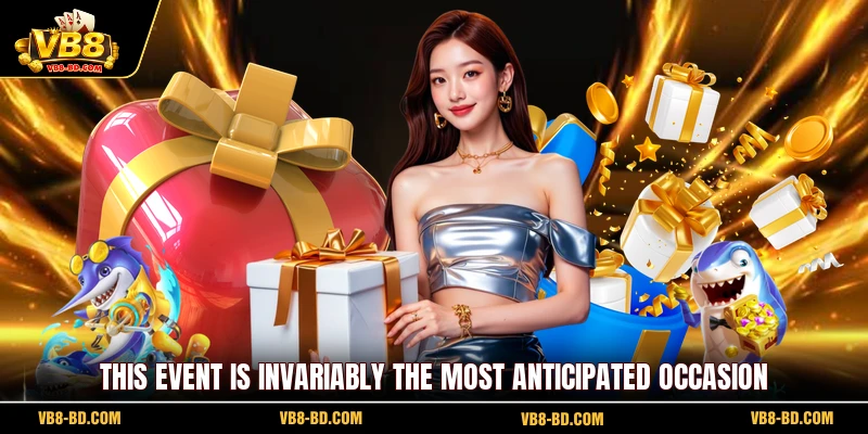This event is invariably the most anticipated occasion