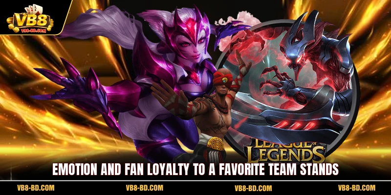 Emotion and fan loyalty to a favorite team stands