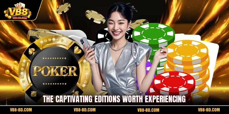 The captivating editions worth experiencing